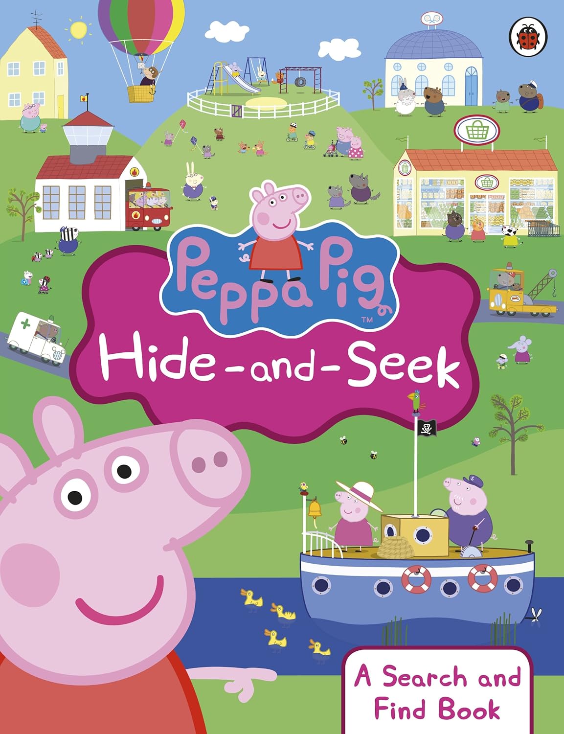 Peppa Pig: Hide and Seek — A Search and Find Book